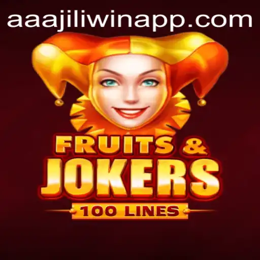 Exploring the Exciting World of FruitsAndJokers100 with AAAJILI Win App