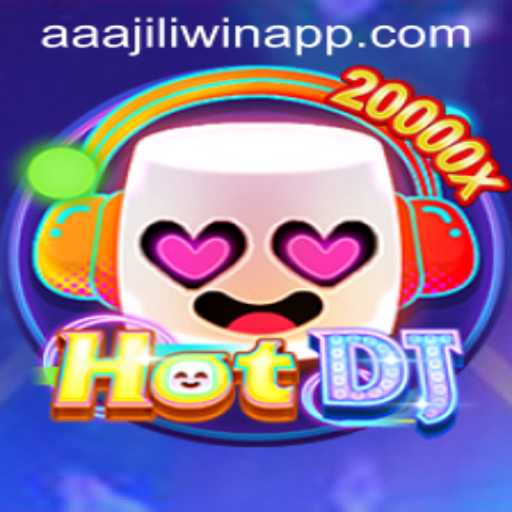 Exploring the Dynamic World of HotDJ: A Closer Look at the AAAJILI Win App