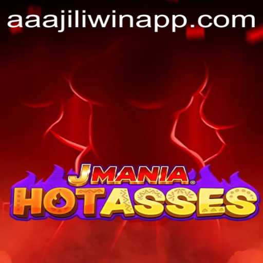 Dive into the World of JManiaHotAsses: The AAAJILI Win App Experience
