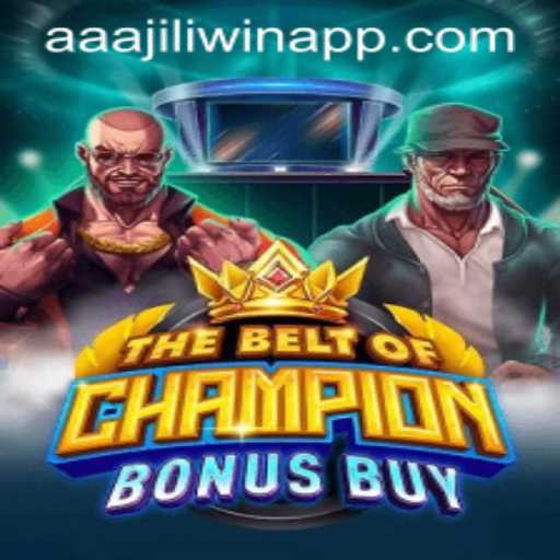 Exploring TheBeltOfChampionBonusBuy: A New Era in Gaming with AAAJILI Win App
