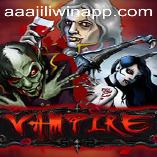 Unveiling the Mystique of 'Vampire' - A Thrilling Game Experience with AAAJILI Win App