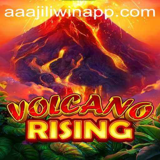 VolcanoRising: The Thrilling Adventure Game Taking Over with AAAJILI Win App